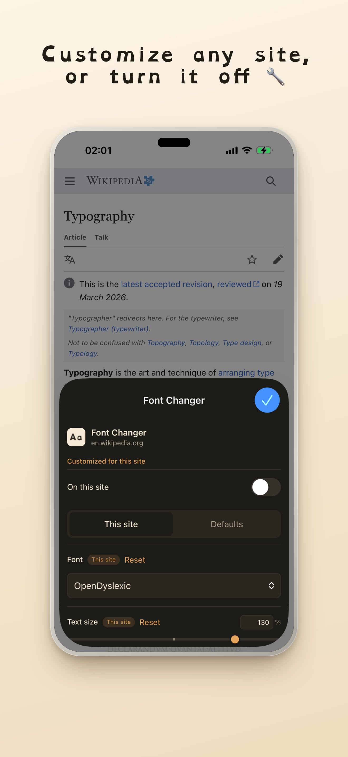 Customize any site, or turn it off